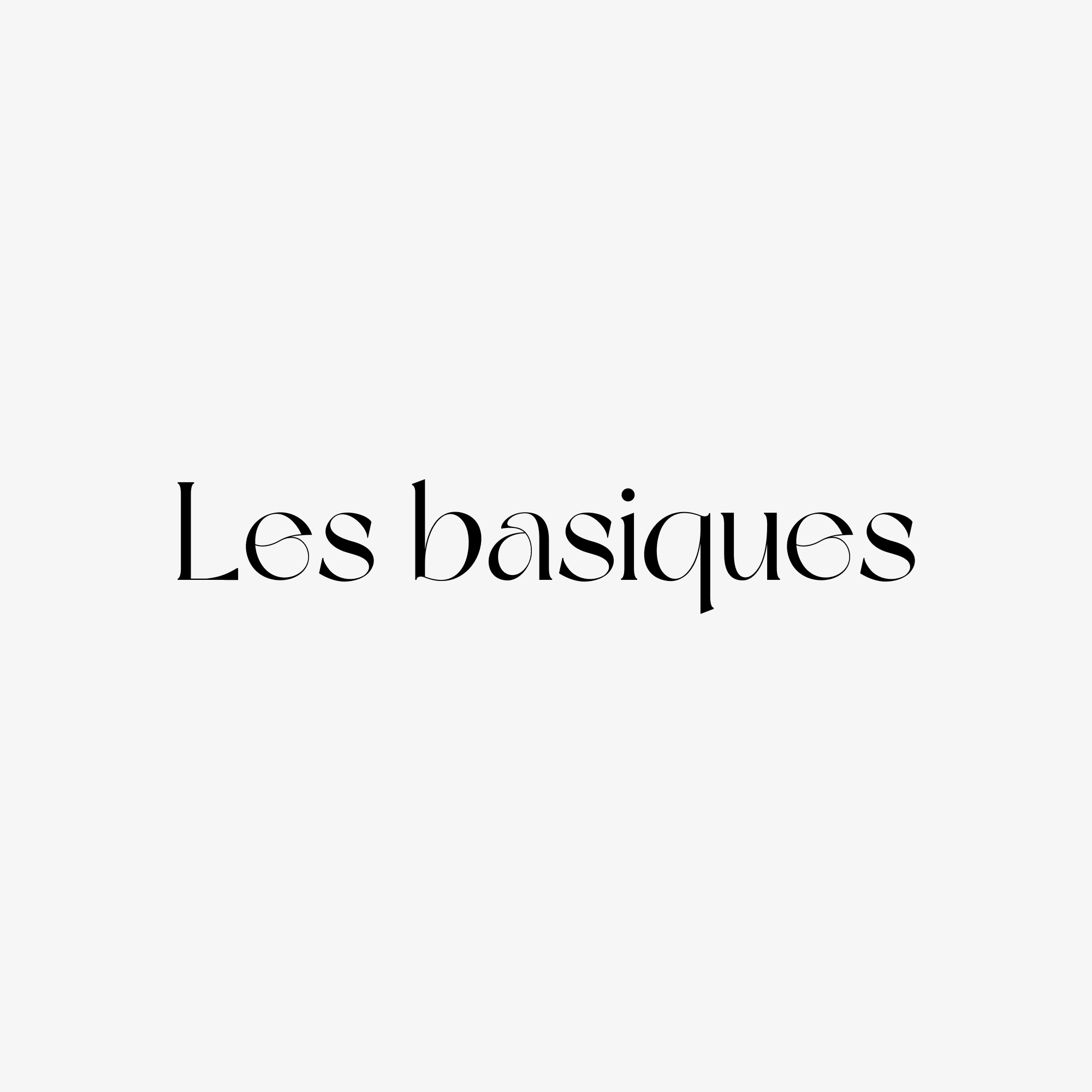 Les basiques